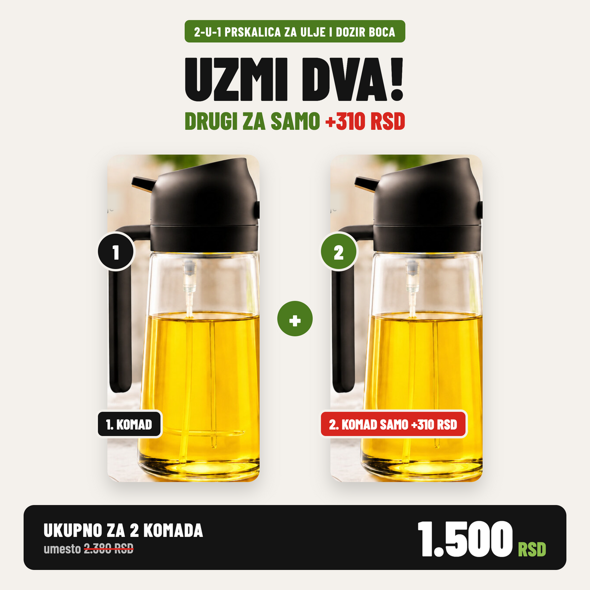 Za samo 310 dinara više — dobijate dva